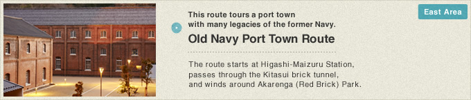 Old Navy Port Town Route | This route tours a port town with many legacies of the former Navy.