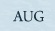 August